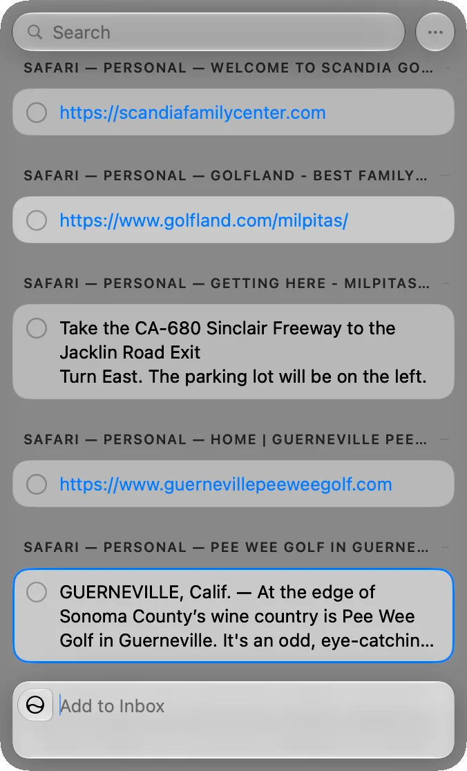 A task-app quick-entry window with a Search field and a list of Safari items: links to scandiafamilycenter.com, golfland.com/milpitas, and guernevillepeeweegolf.com, directions via CA-680 Sinclair Freeway, and a Pee Wee Golf blurb. An "Add to Inbox" field is at the bottom.
