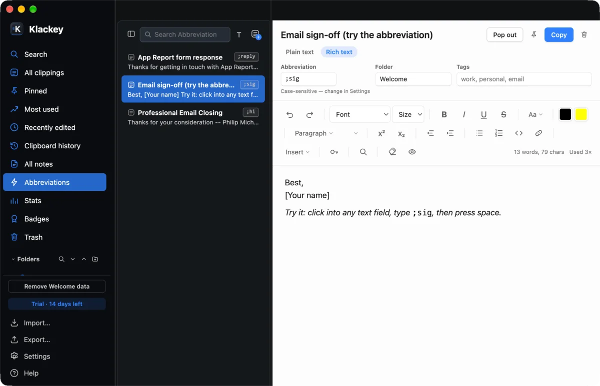 Screenshot of Klackey, a text-expansion app, with the Abbreviations list showing the "Email sign-off (try the abbreviation)" clipping, abbreviation ;sig, in the Welcome folder. Rich text editor reads "Best, [Your name]" and a hint to type ;sig then space.